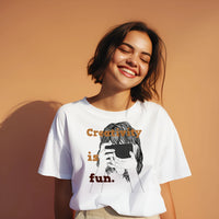 Creativity is fun tee